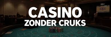 Ontdek de Wereld van No CRUKS Casino's